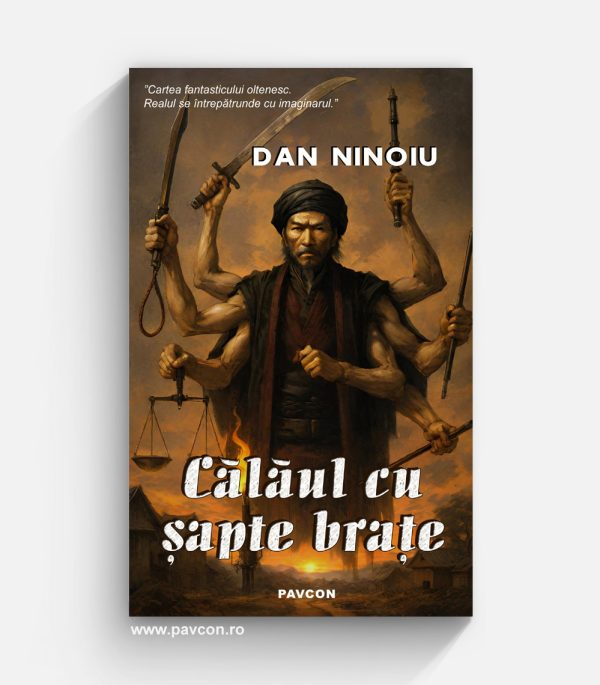Călăul cu șapte brațe - Dan Ninoiu