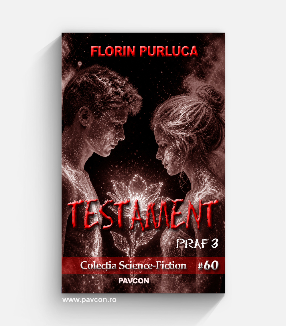 Praf (III) - Testament - Florin Purluca