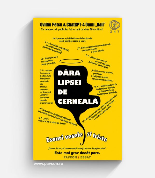 Dâra lipsei de cerneală - Ovidiu Petcu & ”Dali”