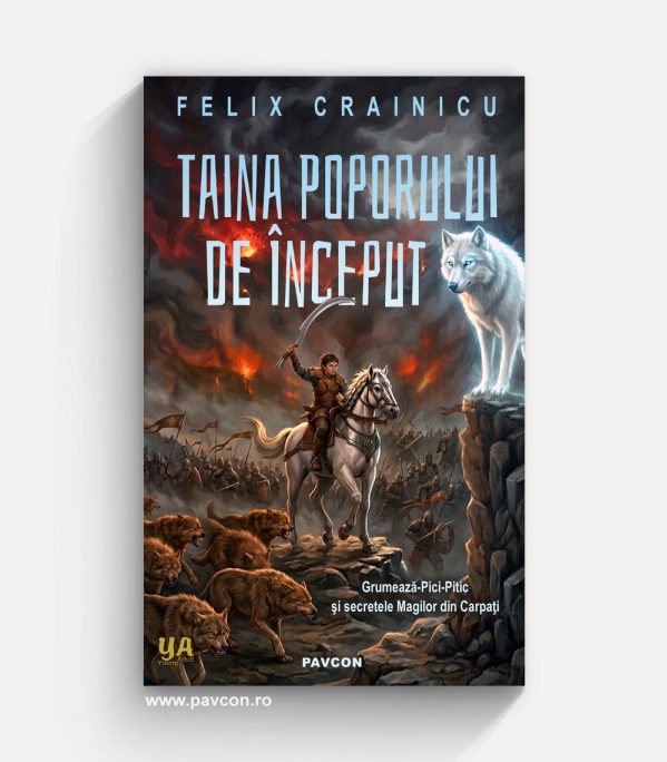 Taina Poporului-de-Început - Felix Crainicu