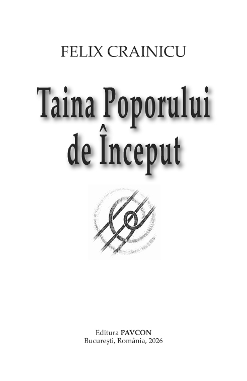 Taina Poporului-de-Început - Felix Crainicu - imagine 2