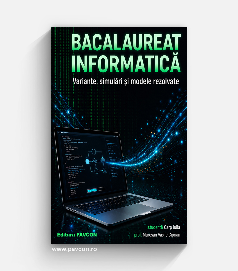 BACALAUREAT - INFORMATICĂ - Iulia Carp & Ciprian Mureșan